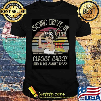 Sonic drive-in girl classy sassy and a bit smart assy vintage retro shirt