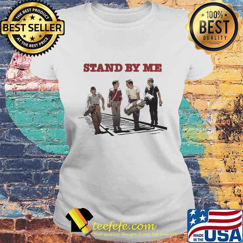 Stand by me movie s Laides tee Stand by me movie s Laides tee