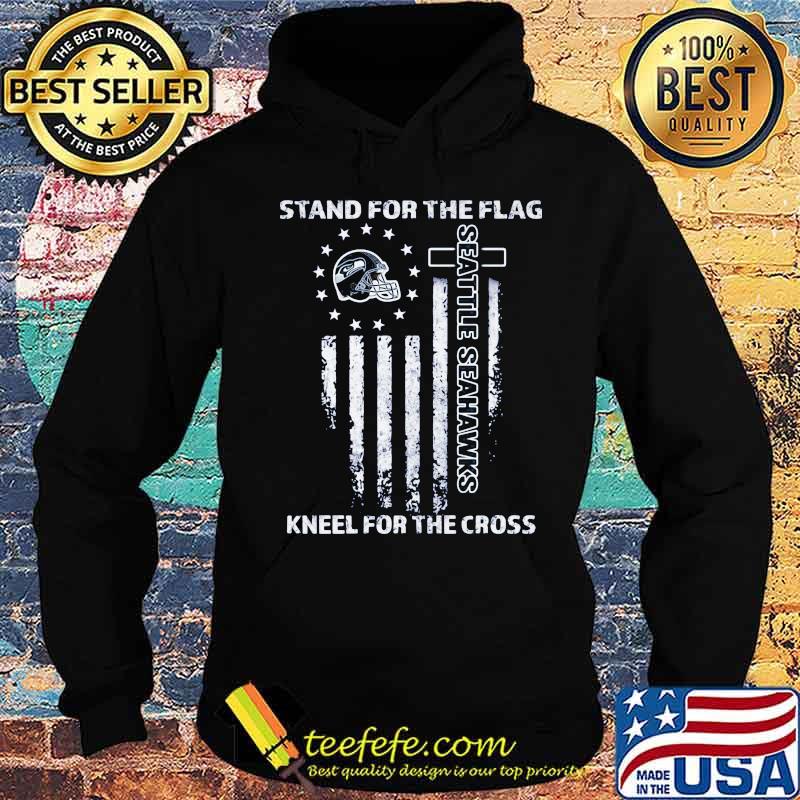 Stand for the flag kneel for the cross seattle seahawks american flag independence day s Hoodie Stand for the flag kneel for the cross seattle seahawks american flag independence day s Hoodie