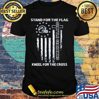 Stand for the flag kneel for the cross seattle seahawks american flag independence day shirt