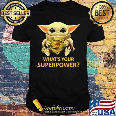 Star wars baby yoda hug superman ups what's your superpower shirt