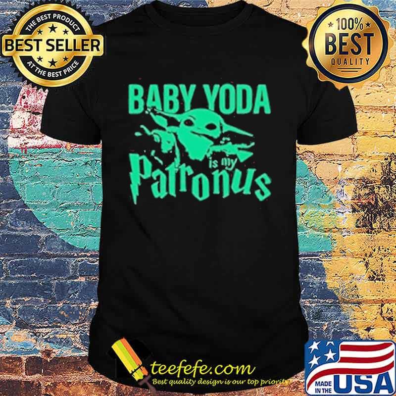 Star wars baby yoda is my patronus shirt