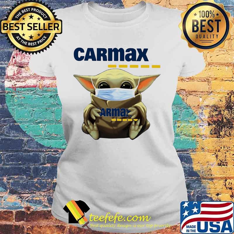 Star wars baby yoda mask hug carmax s Laides tee Star wars baby yoda mask hug carmax s Laides tee