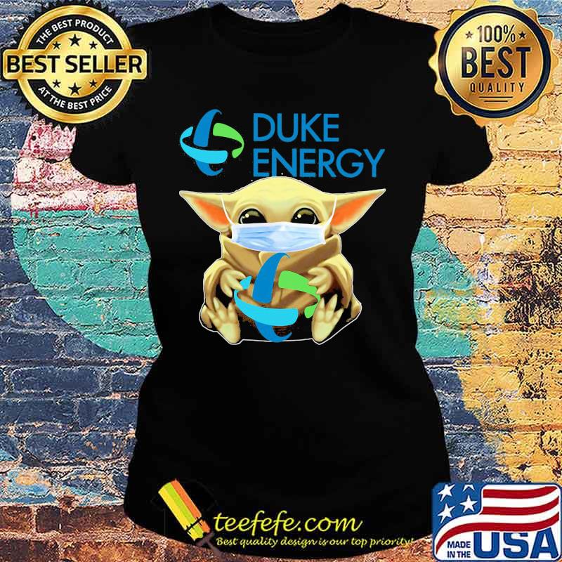 Star wars baby yoda mask hug duke energy s Ladies tee Star wars baby yoda mask hug duke energy s Ladies tee