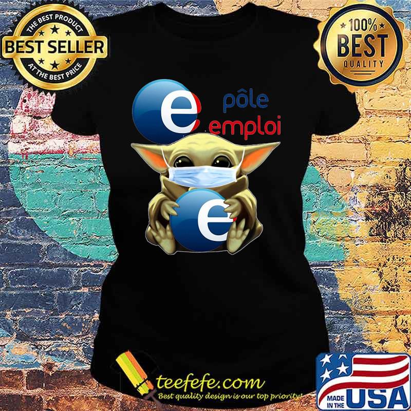 Star wars baby yoda mask hug polo emplai s Ladies tee Star wars baby yoda mask hug polo emplai s Ladies tee