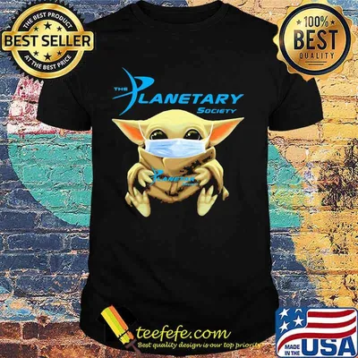 Star wars baby yoda mask hug the planetary society shirt