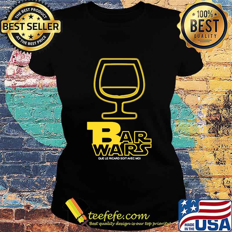 Star wars bar wars que le ricard soilavec moi s Ladies tee Star wars bar wars que le ricard soilavec moi s Ladies tee