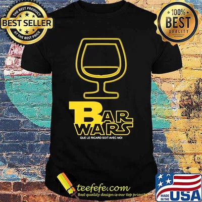 Star wars bar wars que le ricard soilavec moi shirt