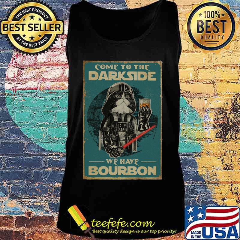 Star wars darth vader cat come to the darkside we have bourbon s Tank top Star wars darth vader cat come to the darkside we have bourbon s Tank top