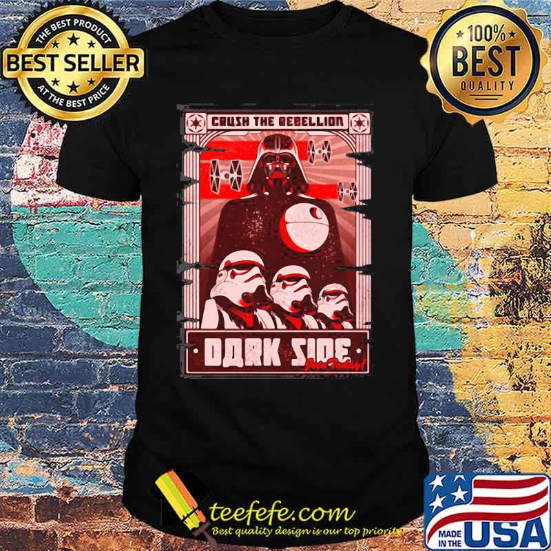 Star wars darth vader crush the rebellion dark side shirt Star wars darth vader crush the rebellion dark side shirt