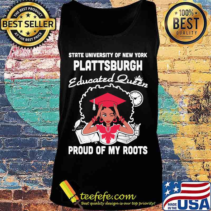 State university of new york plattsburgh educated queen proud of my roots s Tank top State university of new york plattsburgh educated queen proud of my roots s Tank top