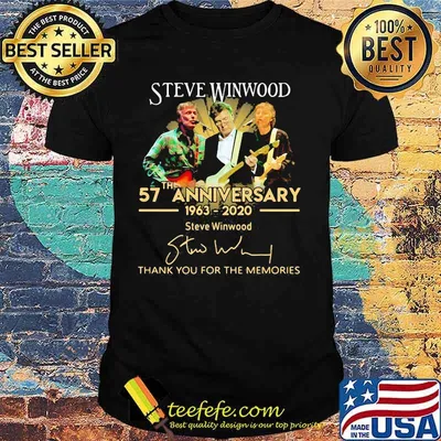 Steve winwood 57th anniversary 1963 2020 thank you for the memories signatures shirt