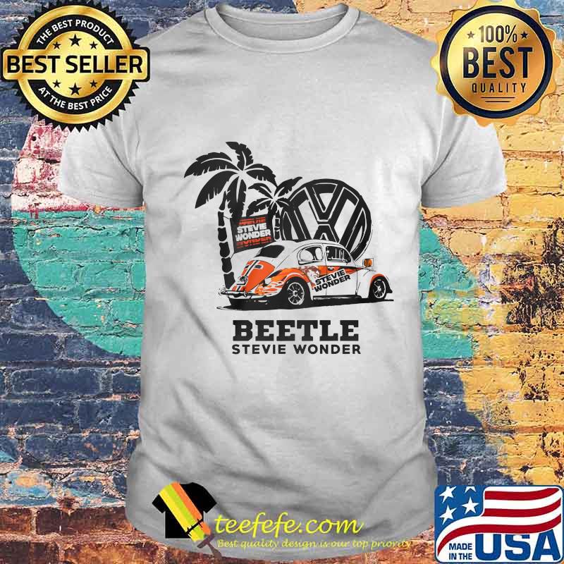 Stevie wonder beetle stevie wonder car shirt Stevie wonder beetle stevie wonder car shirt