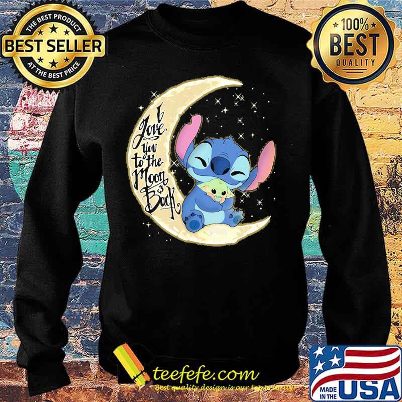 Stitch and baby yoda i love you to the moon and back s Sweater Stitch and baby yoda i love you to the moon and back s Sweater