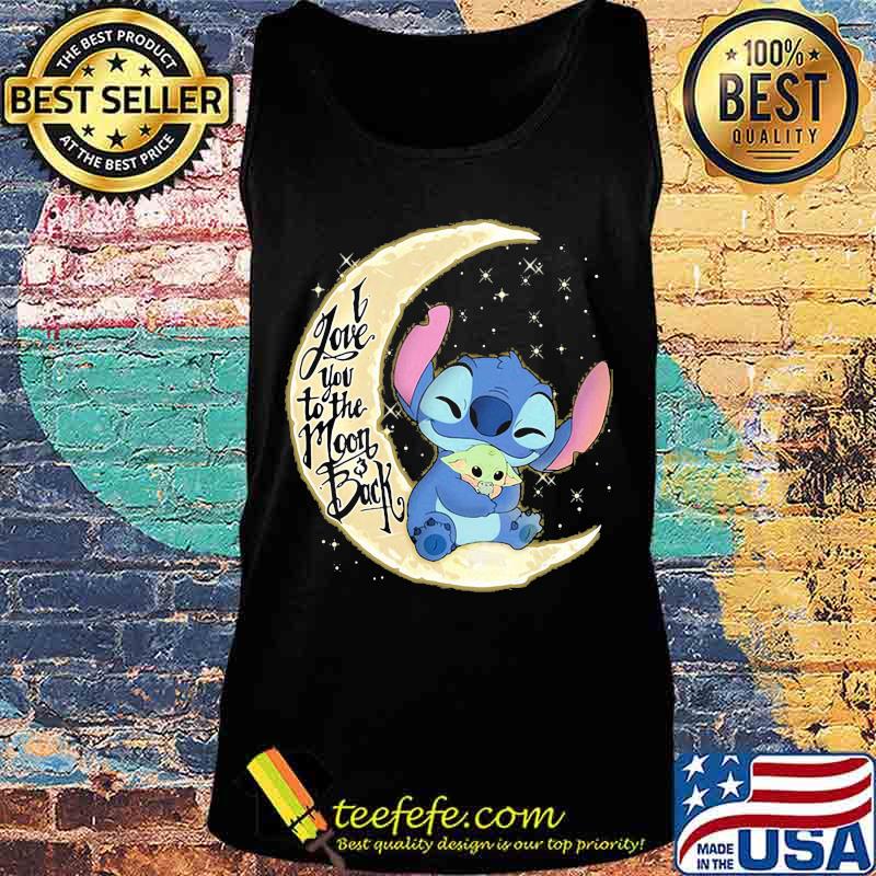 Stitch and baby yoda i love you to the moon and back s Tank top Stitch and baby yoda i love you to the moon and back s Tank top