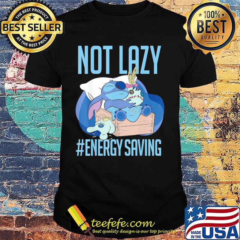 Stitch not lazy energy saving shirt
