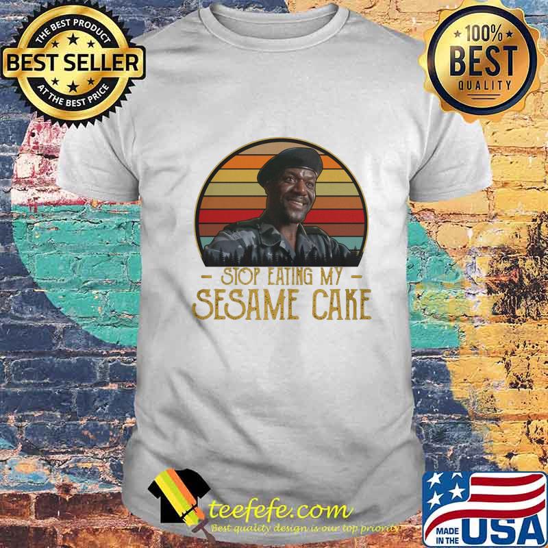 Stop Eating My Sesame Cake Vintage retro shirt