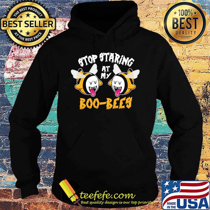 Stop staring at my boo bees s Hoodie Stop staring at my boo bees s Hoodie