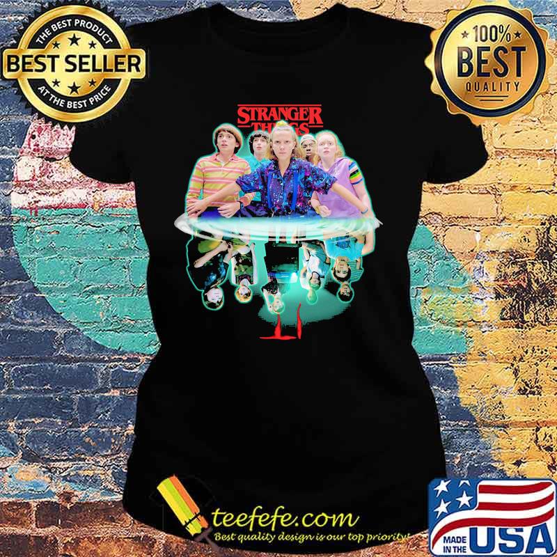 Stranger things movie characters water reflection s Ladies tee Stranger things movie characters water reflection s Ladies tee
