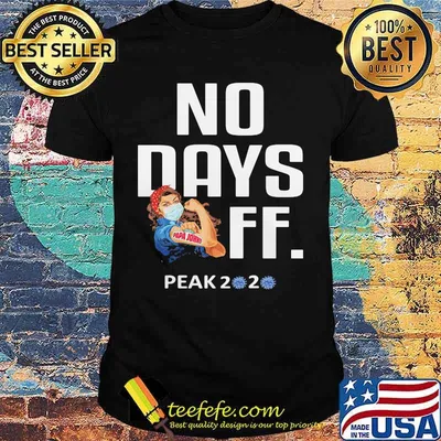 Strong woman mask papa john's no days off peak 2020 covid-19 shirt