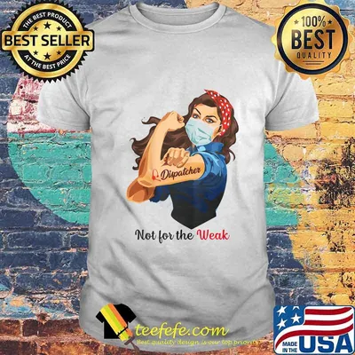 Strong woman mask tattoos dispatcher not for the weak shirt