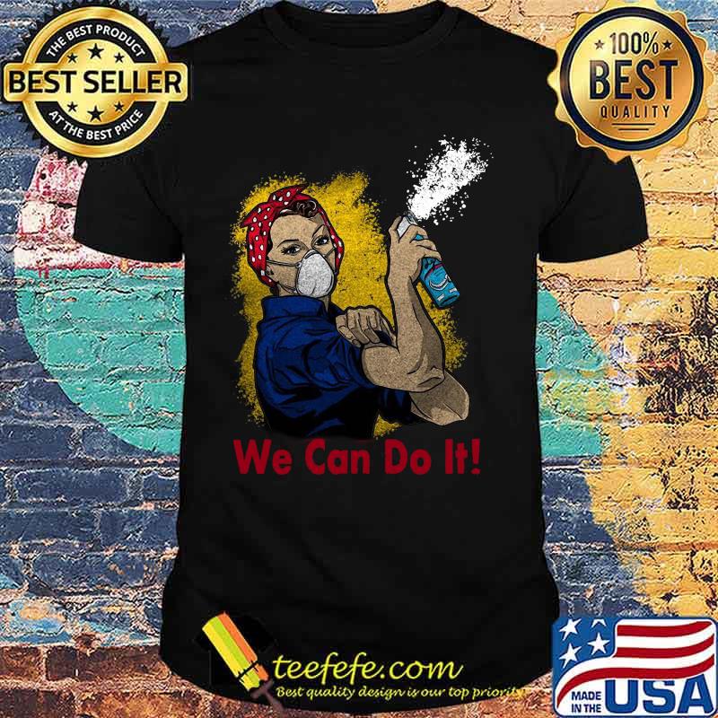 Strong woman mask we can do it shirt Strong woman mask we can do it shirt