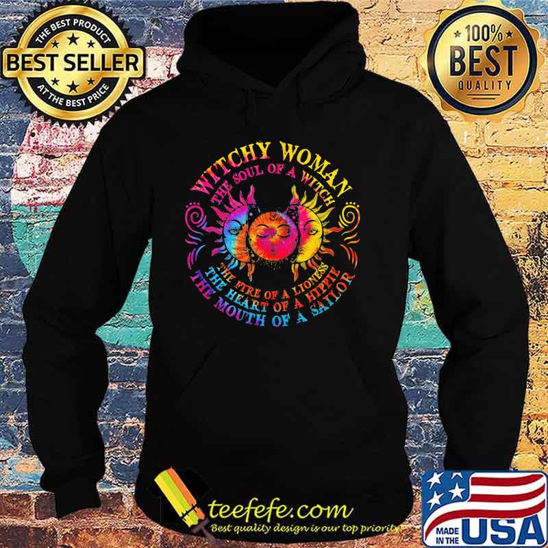 Sun witch woman the soul of a witch the fire of a lioness the heart of a hippie the mouth of a sailor s Hoodie Sun witch woman the soul of a witch the fire of a lioness the heart of a hippie the mouth of a sailor s Hoodie