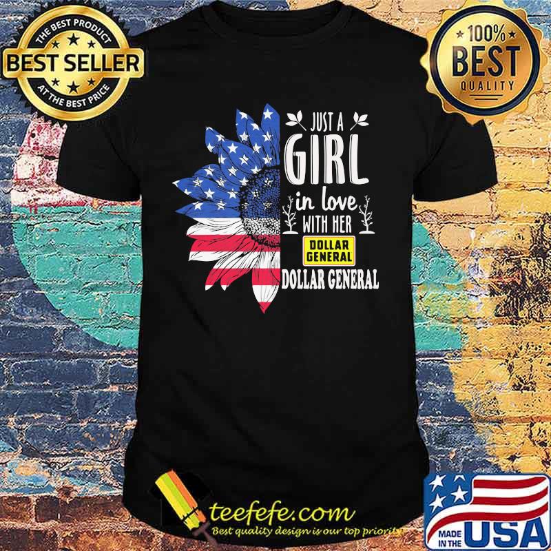Sunflower just a girl in love with her dollar general american flag independence day shirt