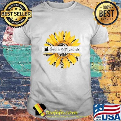 Sunflower leopard love what you do apple shirt