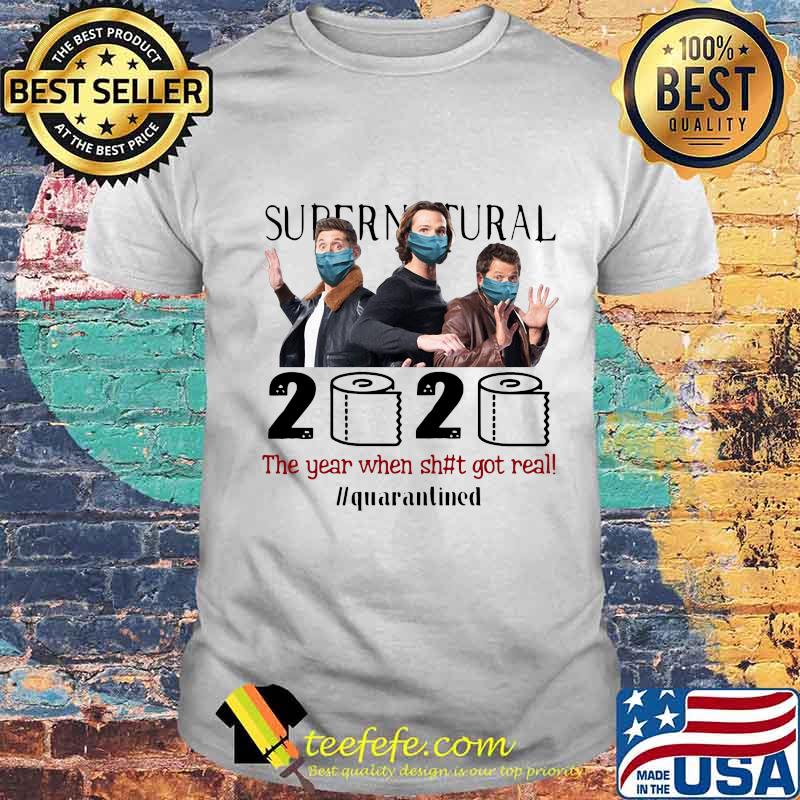 Supernatural mask 2020 the year when shit got real quarantined toilet paper shirt