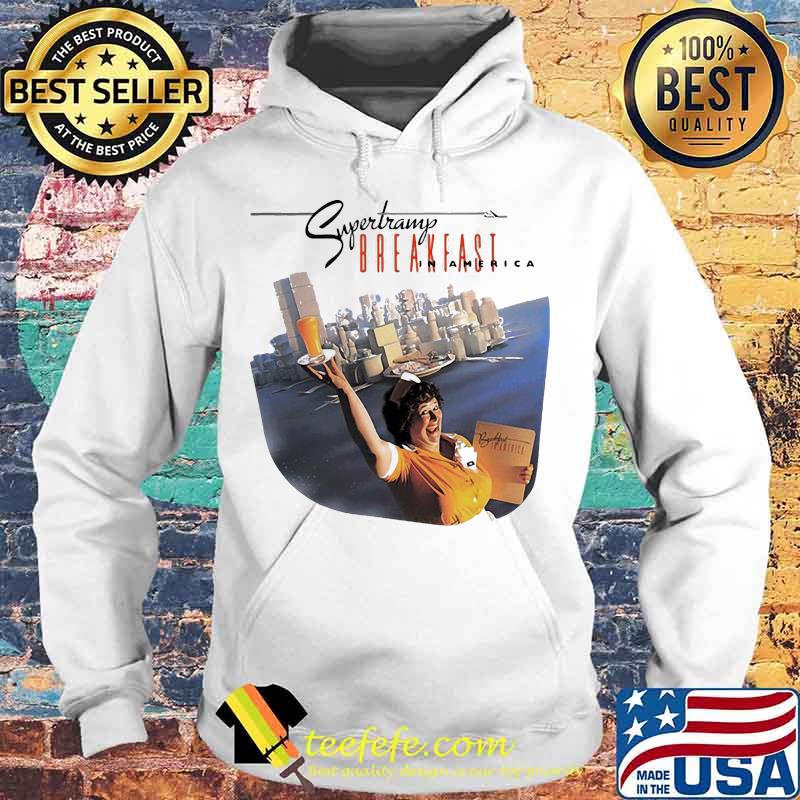 Supertramp breakfast in america s Hoodie Supertramp breakfast in america s Hoodie