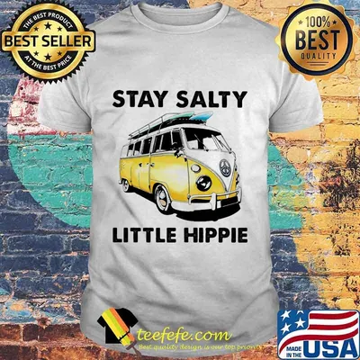 Surfing Stay Salty Little Hippie shirt