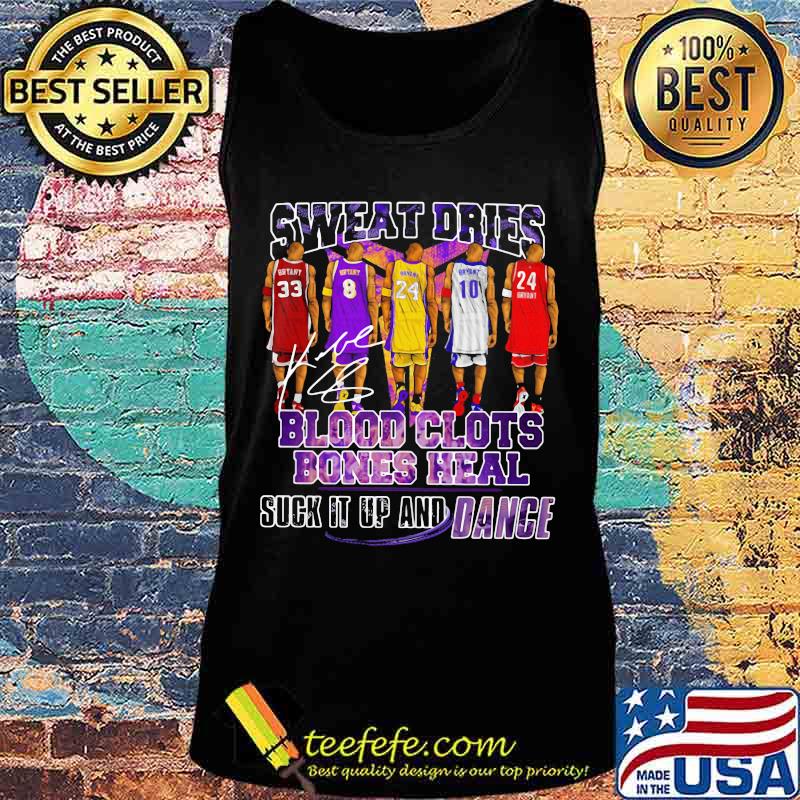 Sweat dries blood clots bones heal suck it up and dance kobe bryant basketball signatures s Tank top Sweat dries blood clots bones heal suck it up and dance kobe bryant basketball signatures s Tank top