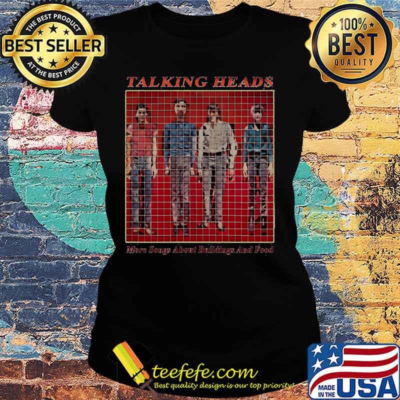 Talking heads more songs about buildings and food s Ladies tee Talking heads more songs about buildings and food s Ladies tee