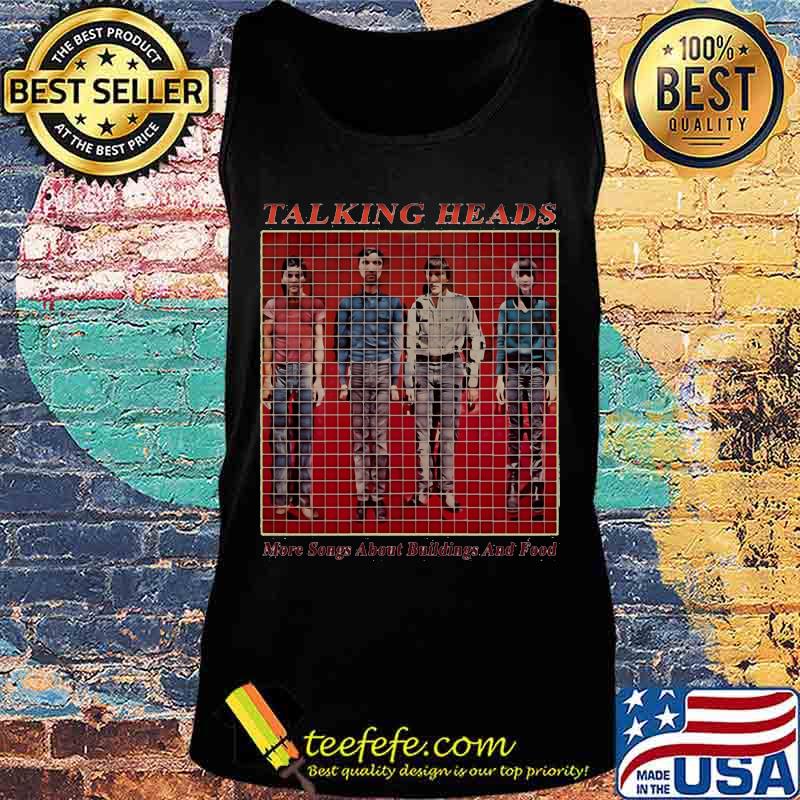 Talking heads more songs about buildings and food s Tank top Talking heads more songs about buildings and food s Tank top