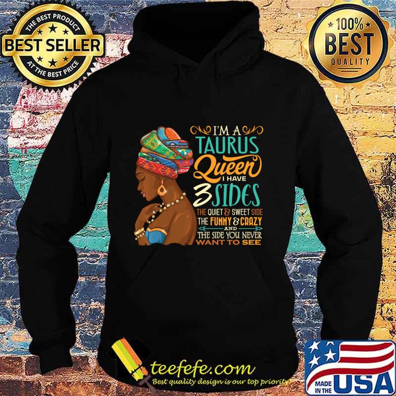 Taurus Queen Black Woman Funny Zodiac Birthday s Hoodie Taurus Queen Black Woman Funny Zodiac Birthday s Hoodie