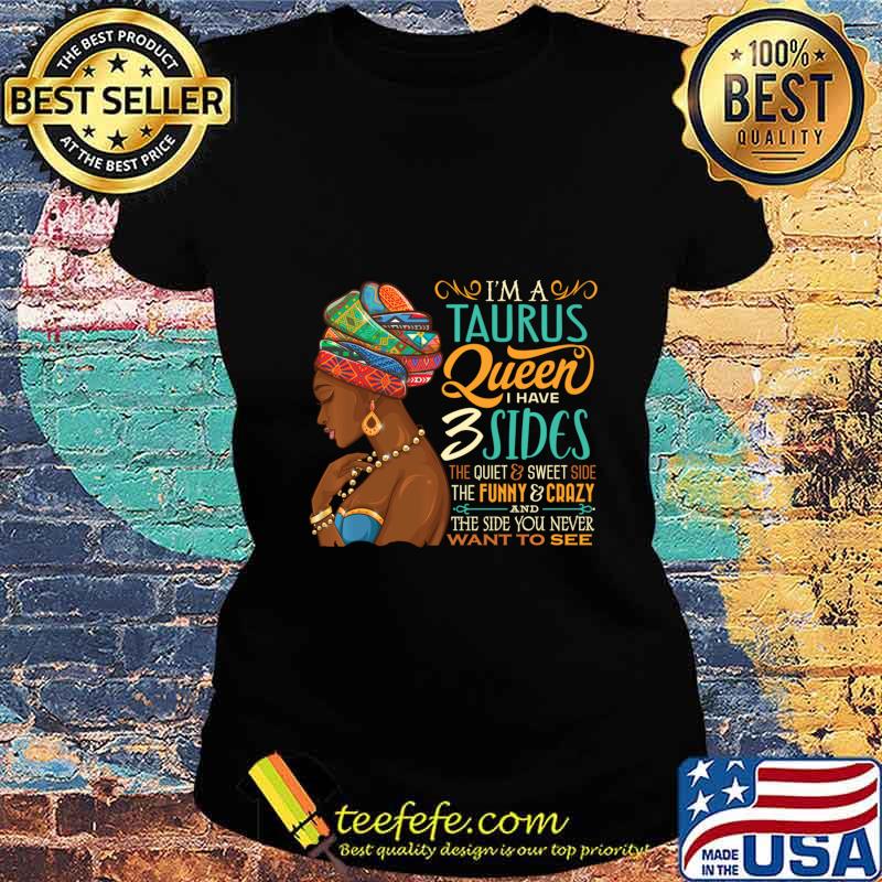 Taurus Queen Black Woman Funny Zodiac Birthday s Ladies tee Taurus Queen Black Woman Funny Zodiac Birthday s Ladies tee