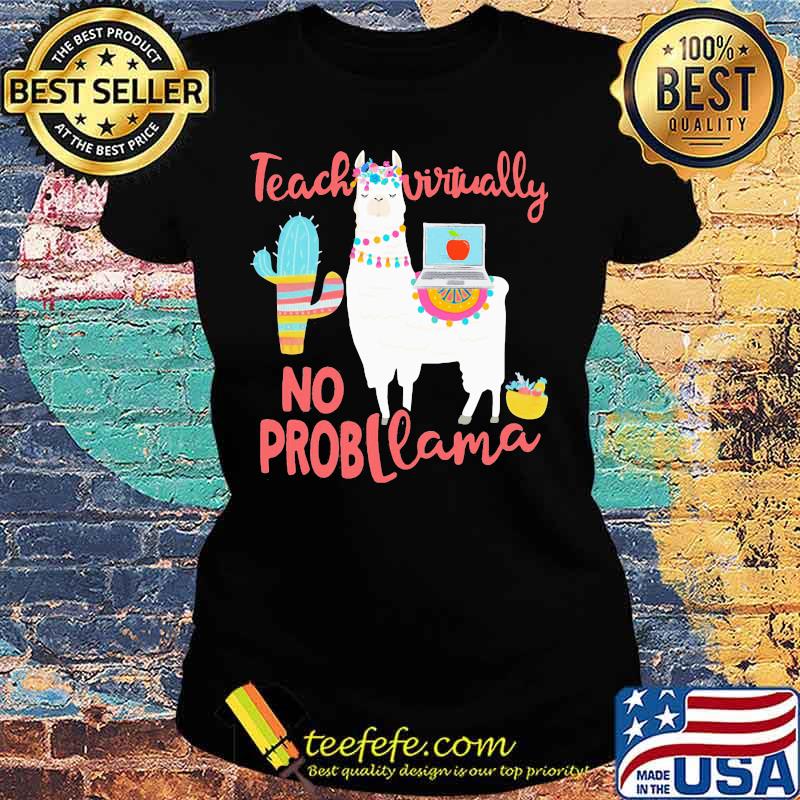 Teach virtually no prolama cactus s Ladies tee Teach virtually no prolama cactus s Ladies tee