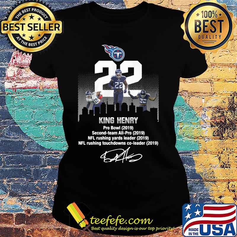 Tennessee titans king henry pro bowl 2019 second team all pro nfl rushing yards leader signature s Ladies tee Tennessee titans king henry pro bowl 2019 second team all pro nfl rushing yards leader signature s Ladies tee