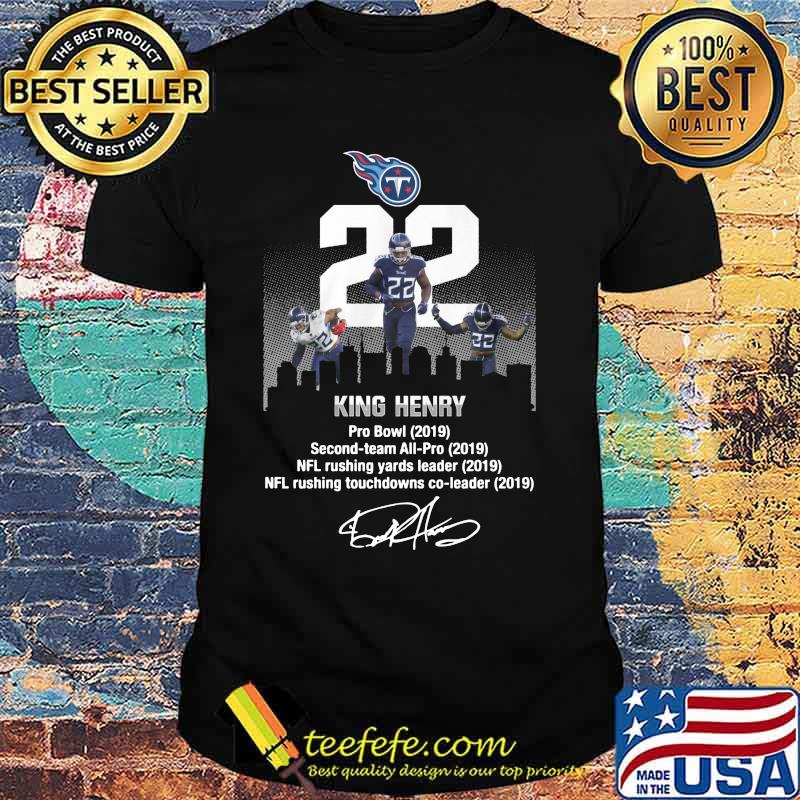 Tennessee titans king henry pro bowl 2019 second team all pro nfl rushing yards leader signature shirt Tennessee titans king henry pro bowl 2019 second team all pro nfl rushing yards leader signature shirt