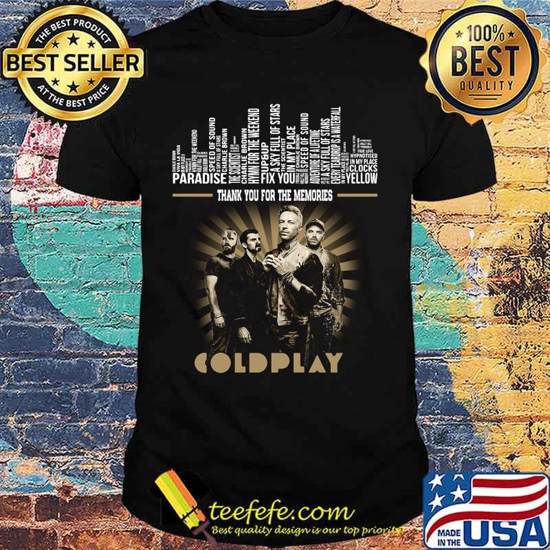 Thank you for the memories coldplay shirt