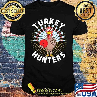 Thanksgiving bowling turkey hunters shirt