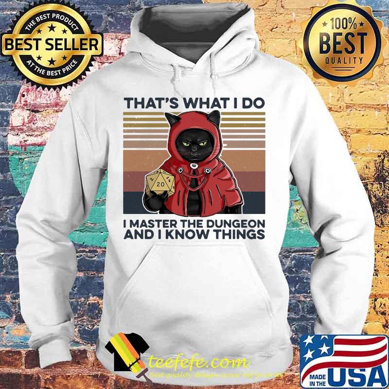 That's What I Do I Master The Dungeon And I Know Things Black Cat Vintage Retro Shirt Hoodie That's What I Do I Master The Dungeon And I Know Things Black Cat Vintage Retro Shirt Hoodie