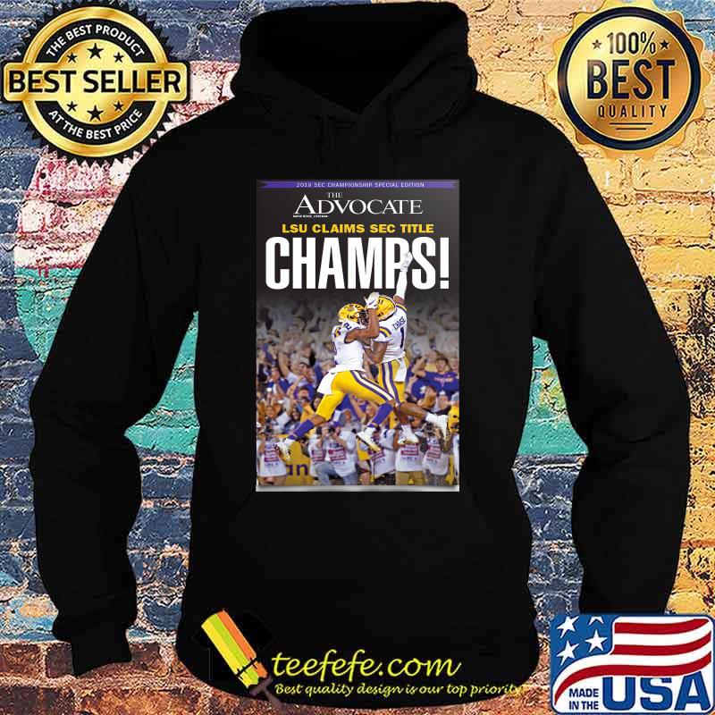 The advocate lsu tigers claims sec the champs s Hoodie The advocate lsu tigers claims sec the champs s Hoodie