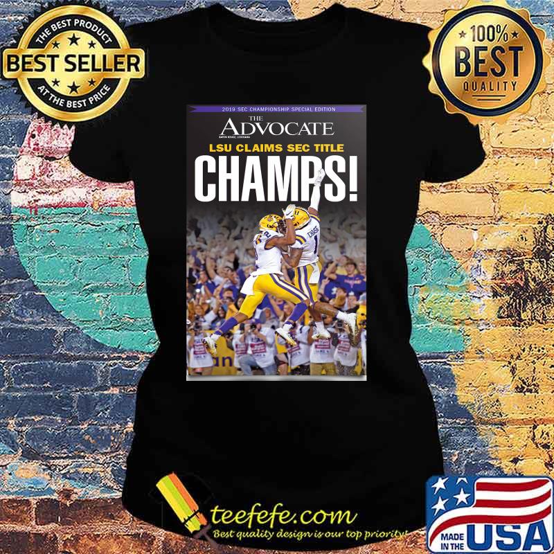 The advocate lsu tigers claims sec the champs s Ladies tee The advocate lsu tigers claims sec the champs s Ladies tee
