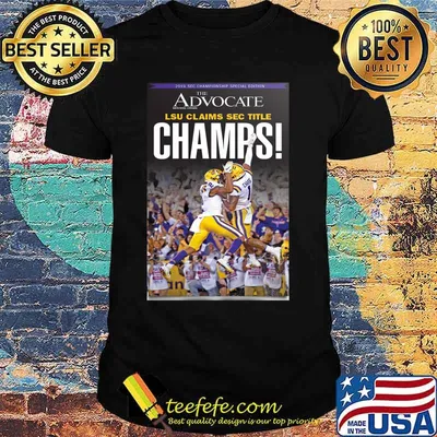 The advocate lsu tigers claims sec the champs shirt