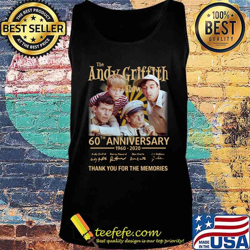 The andy griffith 60th anniversary 1960 2020 thank you for the memories signatures s Tank top The andy griffith 60th anniversary 1960 2020 thank you for the memories signatures s Tank top