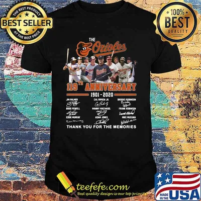 The baltimore orioles 119th anniversary 1901 2020 thank you for the memories signatures shirt