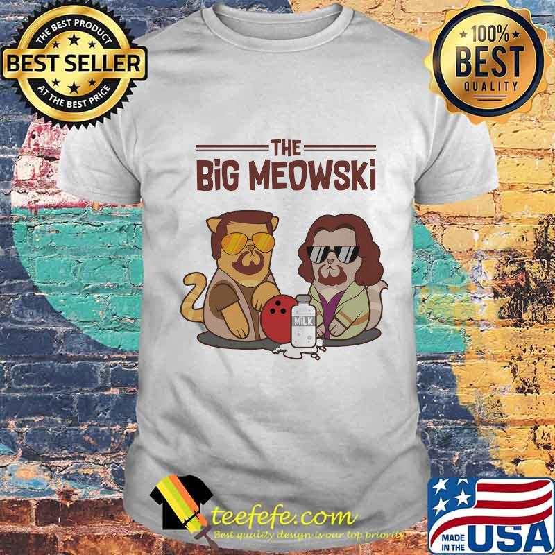 The big meowski milk shirt The big meowski milk shirt