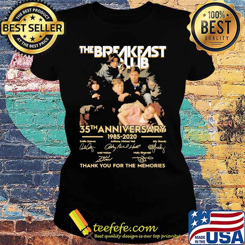 The breakfast club 35th anniversary 1985 2020 thank you for the memories signatures s Ladies tee The breakfast club 35th anniversary 1985 2020 thank you for the memories signatures s Ladies tee